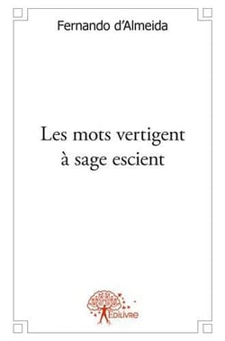 Les mots vertigent a sage escient