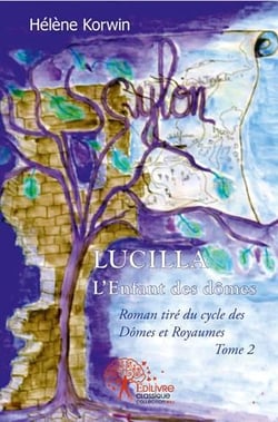 Lucilla, l'enfant des dômes