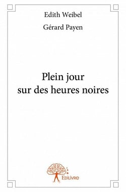 Plein jour sur des heures noires