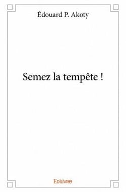 Semez la tempête !