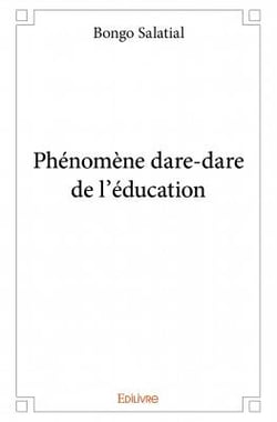 Phénomène dare-dare de l'éducation