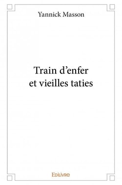 Train d'enfer et vieilles taties