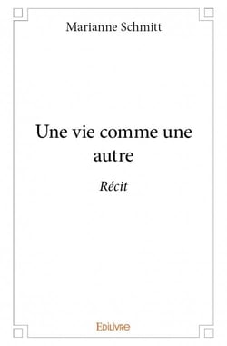 Une vie comme une autre