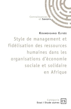 Style de management et fidélisation des ressources humaines en Afrique