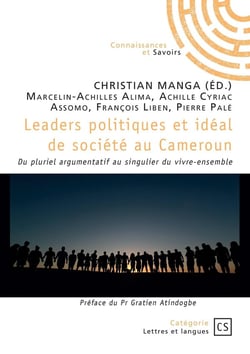 Leaders politiques et idéal de société au Cameroun