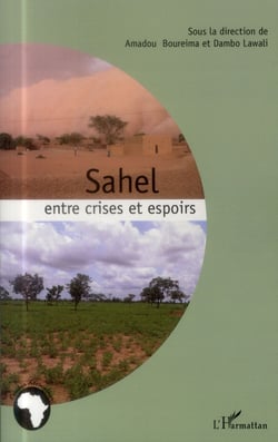 Sahel entre crises et espoirs