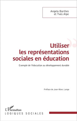 Utiliser les représentations sociales en éducation - exemple de l'éducation au développement durable