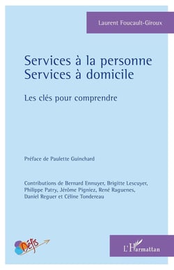 Services à la personne, services à domicile, les clés pour comprendre