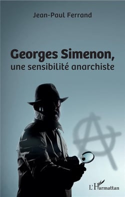 Georges Simenon - une sensiblité anarchiste
