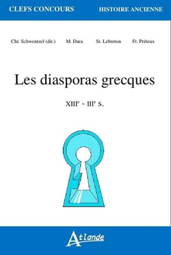 Les diasporas grecques - XIII-III siècles