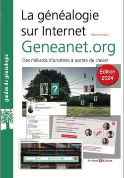 La généalogie sur Internet : Geneanet.org : Des milliards d'ancêtres à portée de clavier (édition 2024)