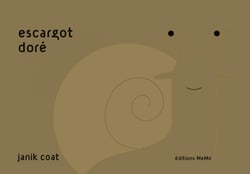 Or escargot
