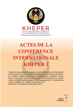 ACTES CONFERENCE INTERNATIONALE KHEPER 1 : Conférence internationale co-organisée avec le Département de Philosophie de la Faculté des Lettres
