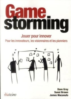 Gamestorming - jouer pour innover