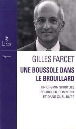 Une boussole dans le brouillard - un chemin spirituel pourquoi, comment et dans quel but ?