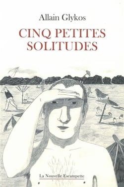 Cinq petites solitudes