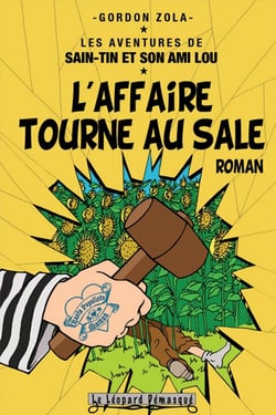 Les aventures de Saint-Tin et son ami Lou Tome 8 : l'affaire tourne au sale