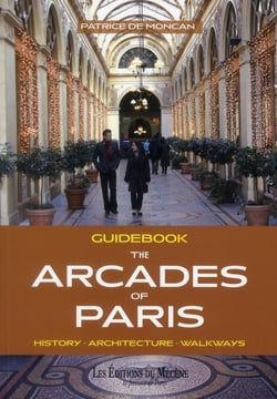 Guidebook - the arcades of Paris - history, architecture, walkways