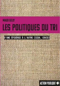 Les politiques du tri : D'une épidémie à l'autre (sida, covid)