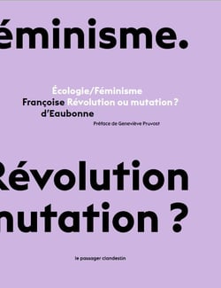 Écologie/féminisme : révolution ou mutation ?