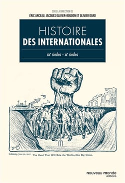 Histoire des internationales - XIXe-XXe siècles