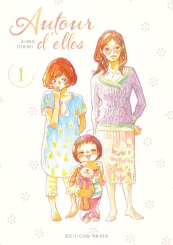 Autour d'elles Tome 1