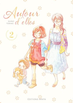 Autour d'elles Tome 2
