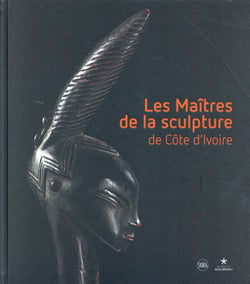 Les maîtres de la sculpture de Côte-d'Ivoire