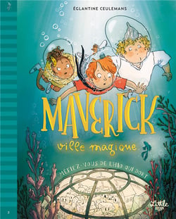 Maverick, ville magique Tome 2 : méfiez-vous de l'Hio qui dort !