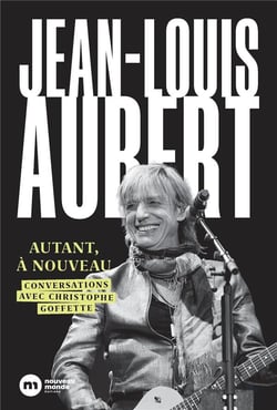 Jean-Louis Aubert : autant, à nouveau