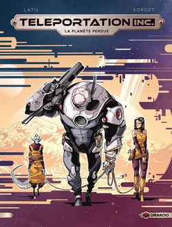 Teleportation inc Tome 3 : la planète perdue