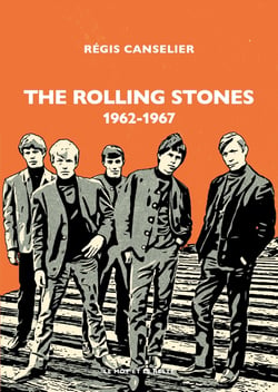 The Rolling Stones : 1962-1967