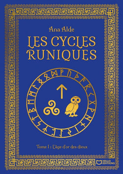 Les cycles runiques Tome 1 : l'âge d'or des dieux