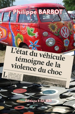 L'état du véhicule témoigne de la violence du choc