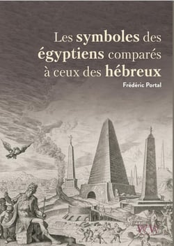 Les symboles égyptiens comparés à ceux des Hébreux