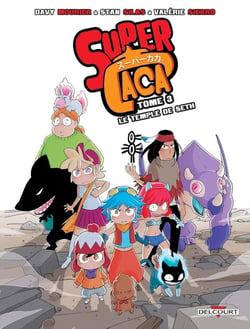 Super caca Tome 3 : le temple de Seth