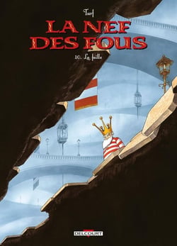 La nef des fous Tome 10 : la faille