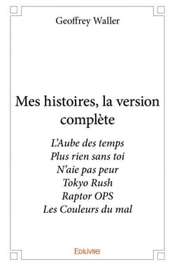 Mes histoires, la version complète