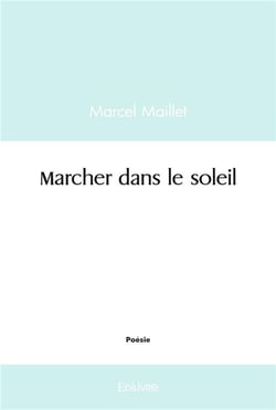 Marcher dans le soleil