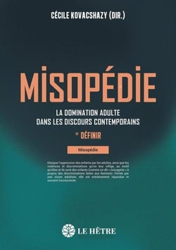 Misopédie : La domination adulte dans les discours contemporains