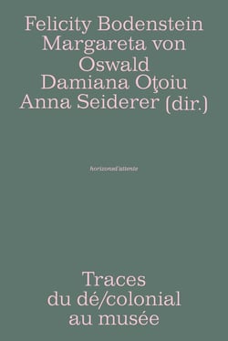 Traces du dé/colonial au musée