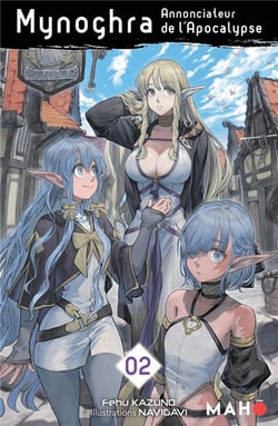 Mynoghra : annonciateur de l'apocalypse Tome 2