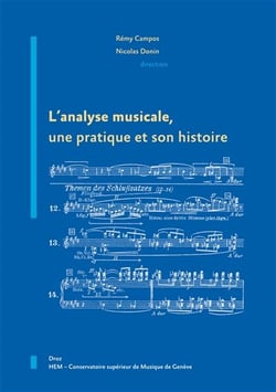 L'analyse musicale - une pratique et son histoire