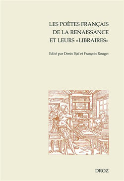 Les poètes français de la renaissance et leurs libraires