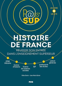 P@ss' sup : Histoire de France : Réussir son entrée dans l'enseignement supérieur