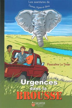 Les aventures de Thomas, Ulysse et Alima - urgences dans la brousse
