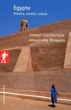 Egypte - histoire, société, culture