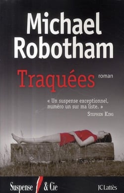 Traquées