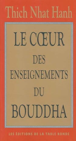 Au coeur de l'enseignement de bouddha