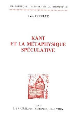 Kant et la métaphysique spéculative